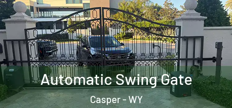 Automatic Swing Gate Casper - WY
