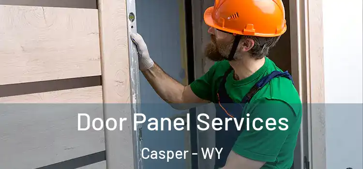 Door Panel Services Casper - WY