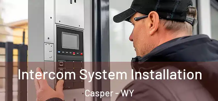 Intercom System Installation Casper - WY