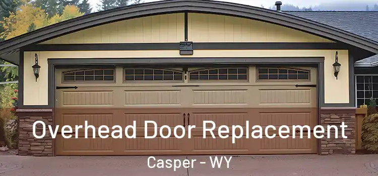  Overhead Door Replacement Casper - WY