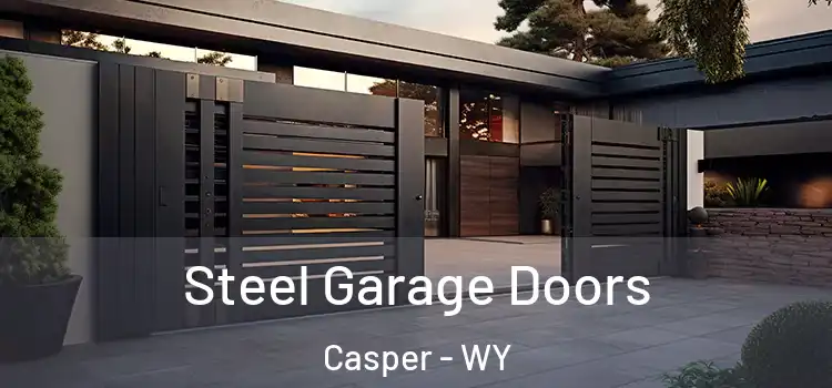 Steel Garage Doors Casper - WY
