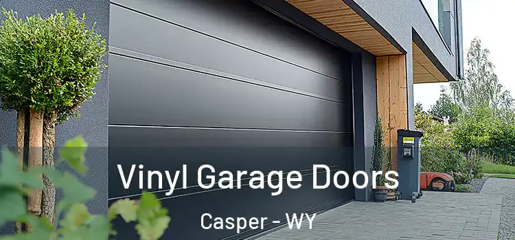  Vinyl Garage Doors Casper - WY